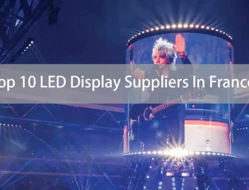 Top 10 LED Display Suppliers In France (2026 Latest)